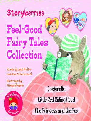 cover image of Feel Good Fairy Tales, Volume 1